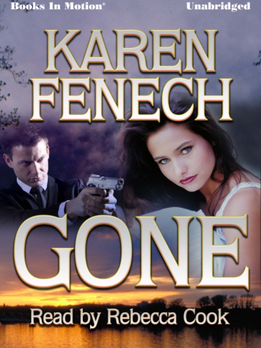 Title details for Gone by Karen Fenech - Available